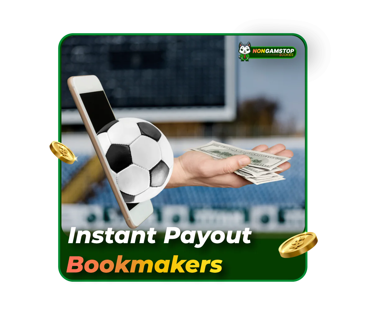 Instant Payout Bookmakers