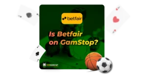Is Betfair on Gamstop?