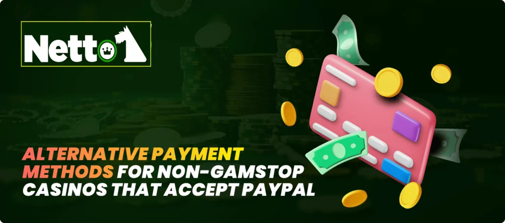 Alternative Payment Methods for Non-GamStop Casinos Banner