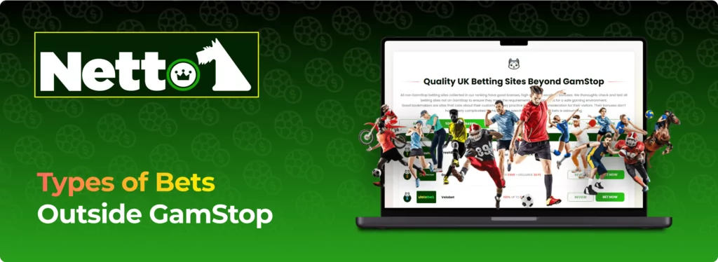 Types of Bets Outside GamStop